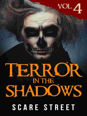 cover image of Terror in the Shadows Volume 4